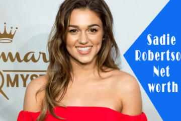 .Sadie Robertson net worth